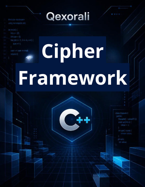 Digital cover graphic for 'Qexorali Cipher Framework C++' featuring a dark blue futuristic tech background with glowing blue grid lines, code snippets, and a prominent 'C++' logo in the center.