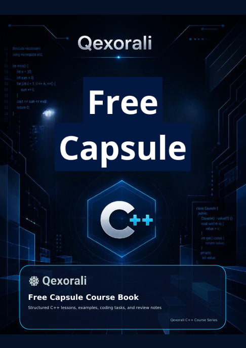 Digital cover for the Qxorali Free Capsule C++ course book, featuring a dark blue and black futuristic tech background with the C++ logo and white text.